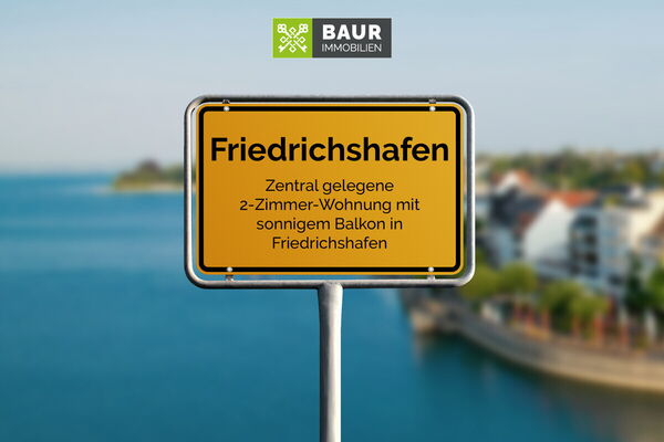 Zentral gelegene 2-Zimmer-Wohnung mit sonnigem Balkon in Friedrichshafen