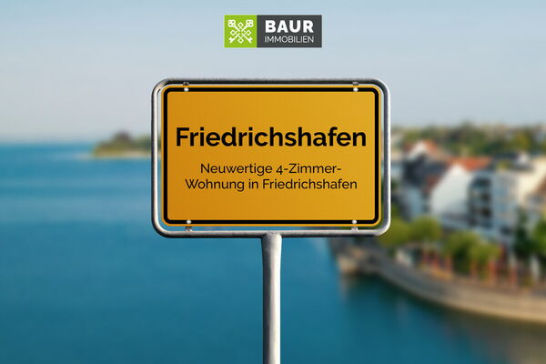 Neuwertige 4-Zimmer-Wohnung in Friedrichshafen