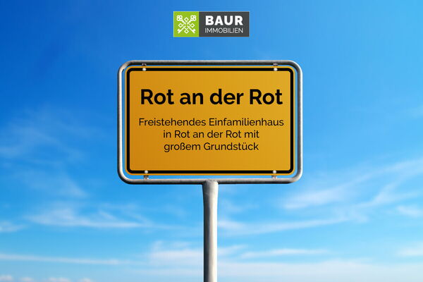 Freistehendes Einfamilienhaus in Rot an der Rot mit großem Grundstück