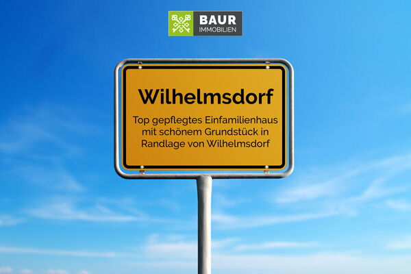 Top gepflegtes Einfamilienhaus mit schönem Grundstück in Randlage von Wilhelmsdorf