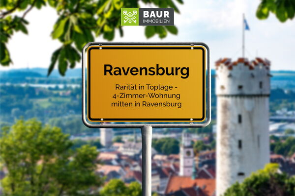 Rarität in Toplage - 4-Zimmer-Wohnung mitten in Ravensburg